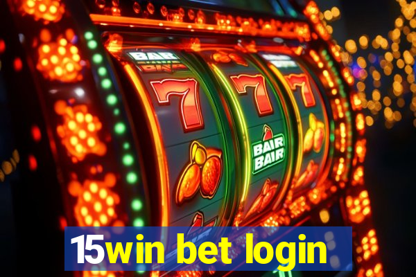 15win bet login